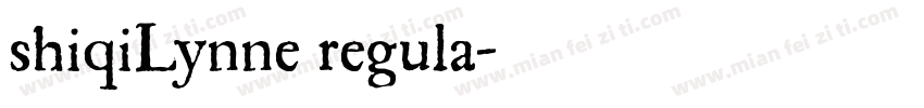 shiqiLynne regula字体转换